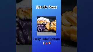 EAT OR PASS-Picky Eater Edition🍖🫔🥯#trivia #facts #wouldyourather #quiz#eatorpass #dinnerideas