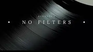 Kingpeen - No Filters 
