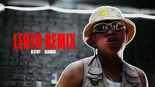 Destiny The Real Boy & ​GagoMan - Lento Remix - (Visualizer) ( Raspe)