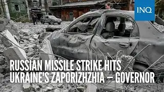 Russian missile strike hits Ukraine's Zaporizhzhia — governor