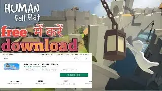 How to download Human fall flat