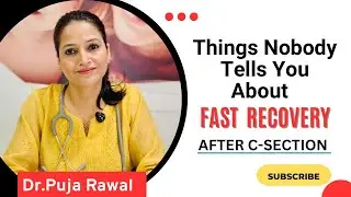 सी-सेक्शन (C-Section) 🤰🏻डिलीवरी के बाद अपनी देखभाल कैसे करें?