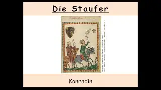 Konradin - Die Staufer
