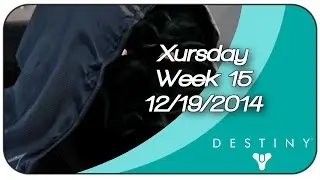 Destiny Xur Agent of the Nine Location! Week 15! 12-19-2014