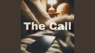 The Call (Home Session)