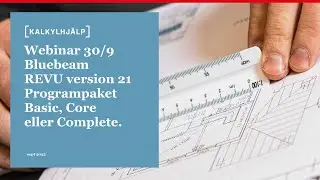 Webinar Nyheter i REVU 21 och Bluebeam Cloud (30/9 2022)