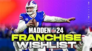Madden 24 Franchise Wishlist | 5 Upgrades Franchise NEEDS