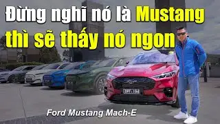 L&aacute;i Ford Mustang Mach E b&ecirc;n &Uacute;c: xe thể thao, nhưng gia đ&igrave;nh đi chung, v&agrave; l&agrave; xe điện cảm x&uacute;c nhất