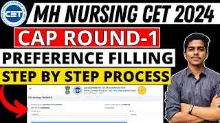 MH Nursing CET 2024 | CAP Round 1 Preference Filling | Step by Step | CAP New Rules #bscnursing