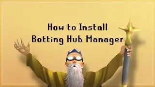 Installing Botting Hub Manager like a Pro in 15 Minutes or Less! (Noobs Can't Keep Up!)