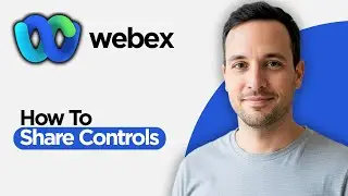 How to Share Controls in Webex (2026 Step by Step Guide)