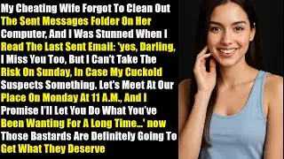 My Cheating Wife Forgot to Delete the Email That Exposed Everything