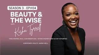 Beauty & The Wise - Hormone Health, Menopause & Cancer Awareness