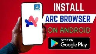 How To Install The Right Arc Search Browser App
