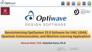 Revolutionizing OptiSystem 23.0 for UAV, LiDAR, Quantum Communication and Machine Learning