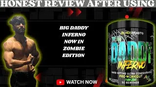 Honest Review After Using ll Big Daddy Inferno Zombie Edition 🤤🤤