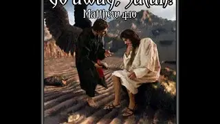 HOW JESUS DEFEATED sATAN WHEN HE WAS TEMPTED