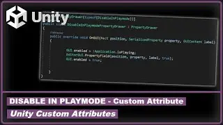 Unity Custom Attributes - simple example: DisableInPlaymode attribute (German - English subtitles)