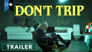 Don't Trip | Official Trailer | Horror | Thriller | Comedy