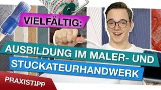 So vielseitig ist die Ausbildung im Maler- oder Stuckateurhandwerk!