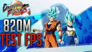 DRAGON BALL FighterZ on NVIDIA GEFORCE 820M (2GB) | i5-4210u |