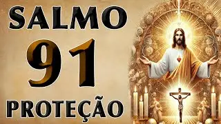 SALMO 91 DE PROTEÇÃO