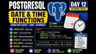 PostgreSQL Day 12 | Date & Time Functions | CURRENT_DATE, NOW(), AGE(), EXTRACT() & More
