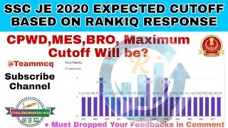 SSC JE 2020 EXPECTED CUTOFF BASED ON RANKIQ DATA|SSC JE 2020 CUTOFF ANALYSIS BY TEAMMCQ|SSC JE CIVIL