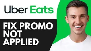 HOW TO FIX UBER EATS PROMO NOT APPLIED (2026)