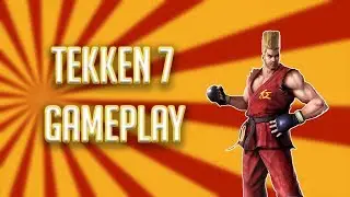 Tekken 7 Gameplay -- Gameplay Series -- FlickPC