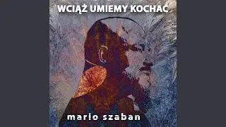 Wciaz Umiemy Kochac