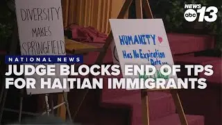 Federal judge blocks termination of TPS for Haitians