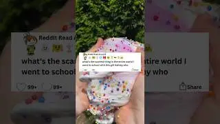 what's the scariest thing in the entire world #redditstory #realstory #reddit