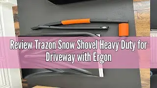 Review Trazon Snow Shovel Heavy Duty for Driveway with Ergonomic Handle to Use Without Backpain for