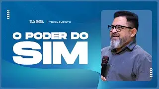 O Poder do Sim | Michello Lacerda (Treinamento de L&iacute;deres)