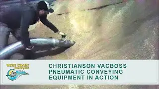 Christianson VacBoss Pneumatic Conveying Equipment In Action