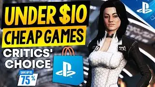 15 AMAZING PSN Game Deals UNDER $10! PSN Critics Choice Sale CHEAP PlayStation Games to Buy!
