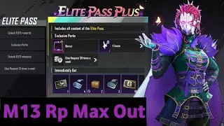 Max out M13 Royal pass and get all rewards August 18, 2022