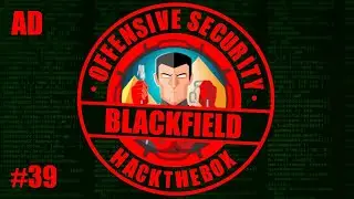 #39 HackTheBox Blackfield Machine | SecretsDump with NTDS.dit and System.hive