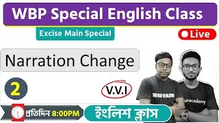 WBP English Class 2021 | Narration change | Excise Main Class | TWS Academy