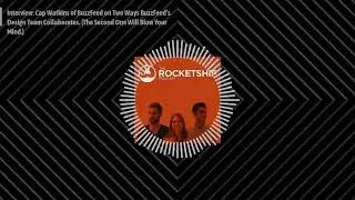 Interview: Cap Watkins of BuzzFeed on Two Ways BuzzFeed&rsquo;s Design Team Collaborates. (The Second...