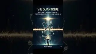 The basics of quantum physics explained simply to change your life!