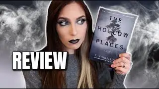 The Hollow Places // Spoiler-Free Review