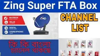 zing super fta box new ubdate / zing super fta ubdate 2022/ zing fuper fta box bangla channel list.