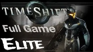 TimeShift (2007) Elite Difficulty, 4k, 60fps, Full Game (⚠️may not appropriate for all ages)