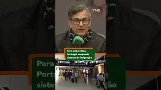 ✈️ PORTUGAL SUSPENDS IMMIGRATION SYSTEM