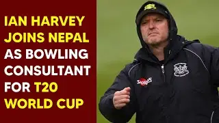 Ian Harvey Joins Nepal Before T20 World Cup | How Much It Can Help Nepal Team ? | MUST WATCH 