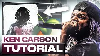 How To Make CRAZY BEATS For KEN CARSON From Scratch