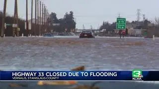 Flooding in San Joaquin County causes road closures on Highway 33, leads to multiple stuck vehicles