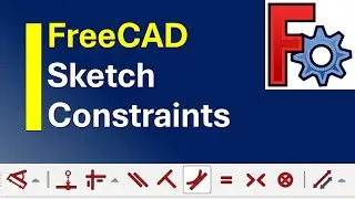 Tutorial on FreeCAD Sketch Constraints